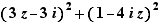 (3z-3i)²+(1-4iz)²