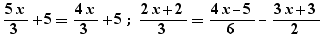 5x/3+5=4x/3+5;(2x+2)/3=(4x-5)/6-(3x+3)/2