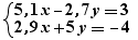 5,1x-2,7y=3 et 2,9x+5y=-4