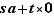 sa+t*0