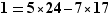 1=5*24-7*17