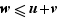 w≤u+v