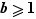 b≥1