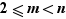 2≤m<n