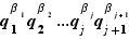 q_1^β_1q_2^β_2...q_j^β_j...
