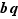 bq
