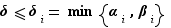 δ≤δ_i= min {α_i,β_i}