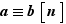 a≡b|(n)|