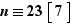 n≡23|(7)|
