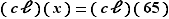 (cℓ)(x)=(cℓ)(65)