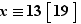 x≡13|(19)|