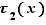 τ_2(x)