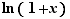 ln (1+x)