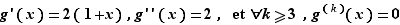 g'(x)=2(1+x),g''(x)=2,et...
