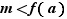 m<f(a)