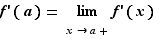 f'(a)=limite_x→a^+f'(x)