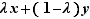 λx+(1-λ)y