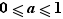 0≤a≤1