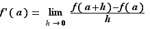 f'(a)=limite_h→0(f(a+h)-...