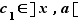 c_1∈]x,a[