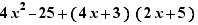 4x²-25+(4x+3)(2x+5)